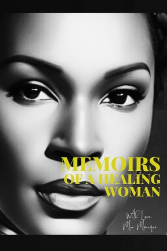 Memoirs of a Healing Woman With Love