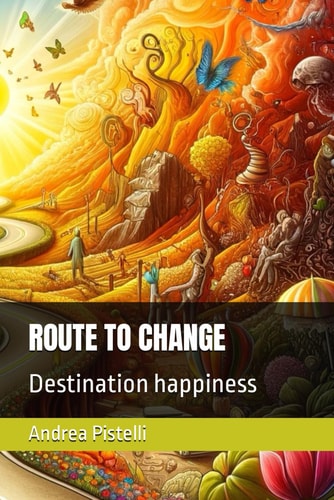 Route to Change Destination Happiness