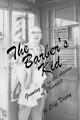 The Barber's Kid Growing Up in the Shadow of Chevrolet