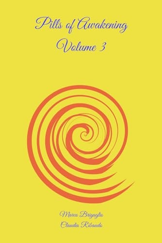 Pills of Awakening Volume 3