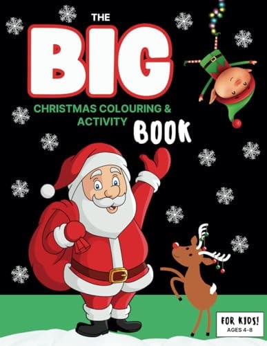 The Big Christmas Coloring and Activity Book For Kids Ages 4-8