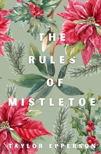 The Rules of Mistletoe Special Edition