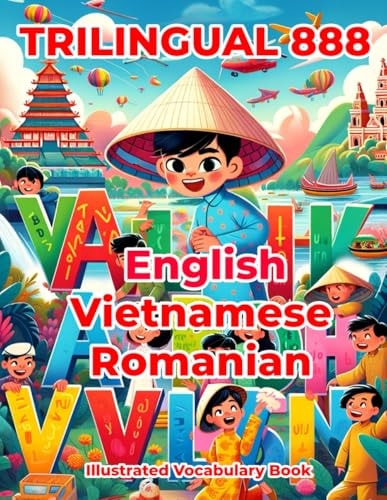 Trilingual 888 English Vietnamese Romanian Illustrated Vocabulary Book Colorful Edition