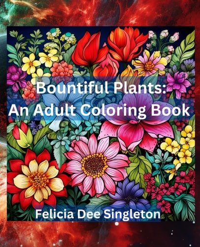 Bountiful Plants 106 Page Adult Coloring Book