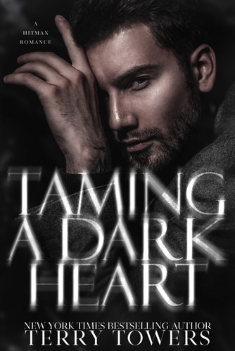 Taming A Dark Heart A Hitman Dark Romance