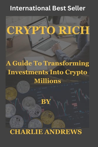 Crypto Rich Transforming Investments Into Crypto Millions