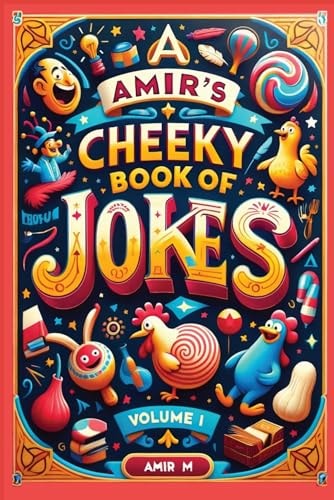 Amir's Cheeky Book Of Jokes, Volume I