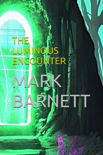The Luminous Encounter
