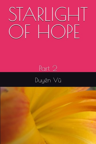 Starlight of Hope Part 2