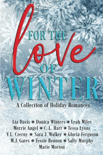 For the Love of Winter A Collection of Holiday Romances