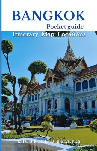 Bangkok Pocket Guide Unveiling Thailand Beguiling Capital
