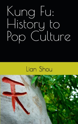 Kung Fu History to Pop Culture