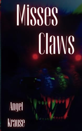 Misses Claws