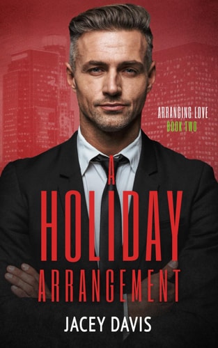A Holiday Arrangement Arranging Love Book Two