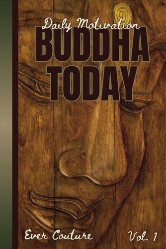 BuddhaToday Vol. 1 Daily Motivation