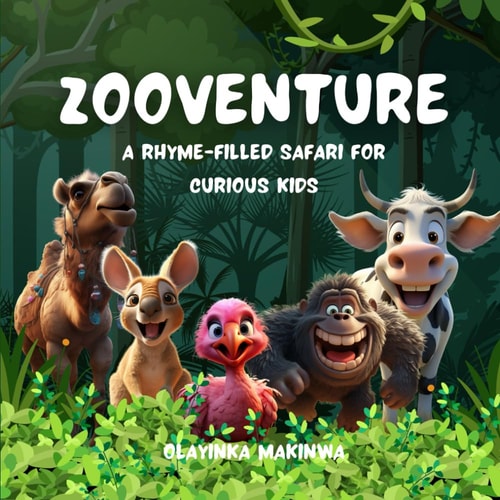 Zooventure A Rhyme-filled Safari for Curious Kids