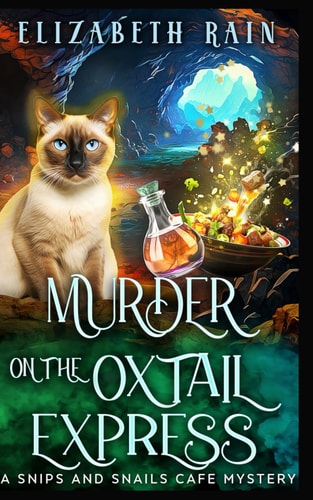 Murder on the Oxtail Express: A Cozy Paranormal Women's Fiction (A Snips and Snails Cafe Cozy Mystery Series)