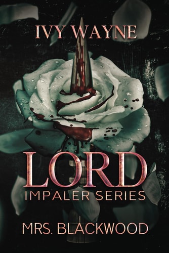 Mrs. Blackwood Lord Impaler