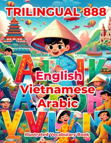 Trilingual 888 English Vietnamese Arabic Illustrated Vocabulary Book Colorful Edition