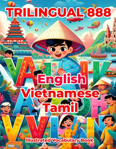 Trilingual 888 English Vietnamese Tamil Illustrated Vocabulary Book Colorful Edition