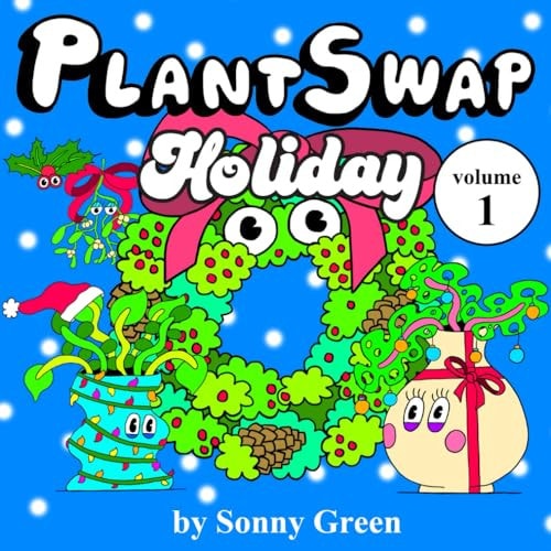 PlantSwap Holiday Volume 1