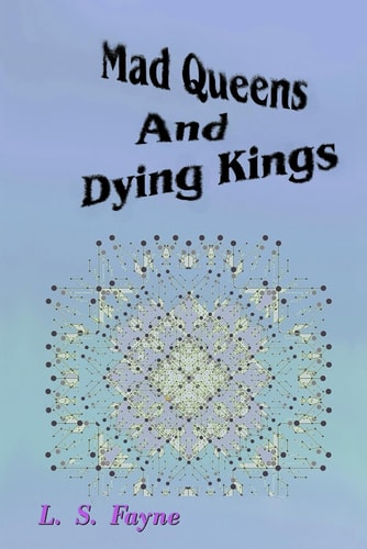Mad Queens and Dying Kings Raven Investigations