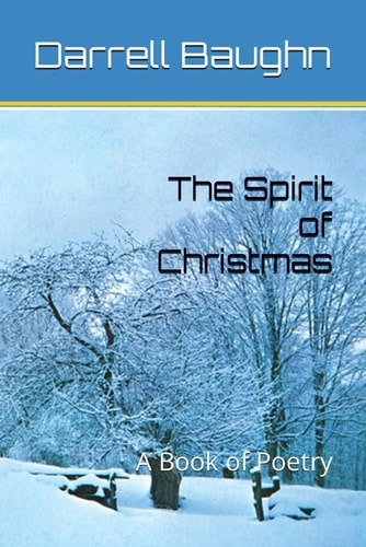 The Spirit of Christmas A Book of Poetry