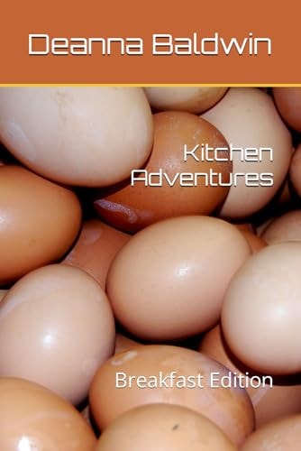 Kitchen Adventures Breakfast Edition