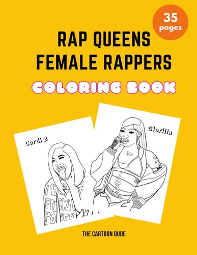 Rap Queens Female Rappers Coloring Book