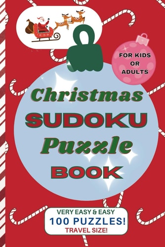 Christmas Sudoku Puzzle Book Very Easy & Easy Puzzles for Beginners