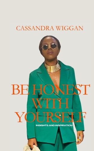 Be Honest with Yourself Insights and Inspiration