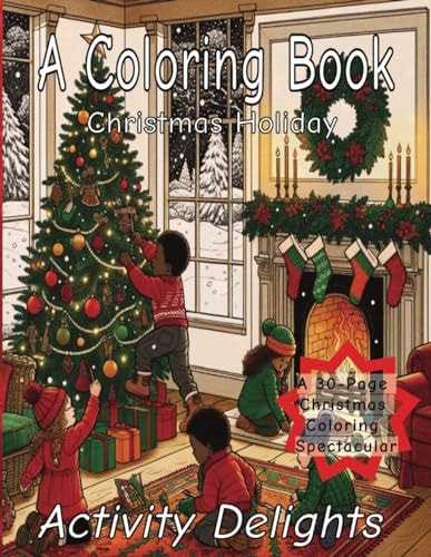 COLORING BOOK CHRISTMAS HOLIDAY Festive Wonders