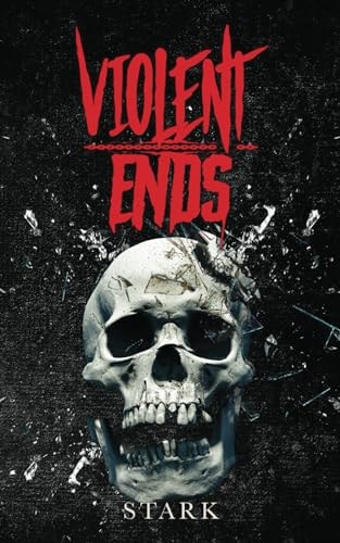Violent Ends