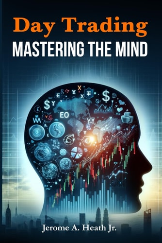 Day Trading Mastering The Mind