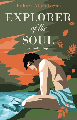 Explorer of the Soul (A Fool's Hope)