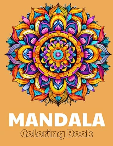 Mandala Coloring Book for Kids Beautiful and High-Quality Design To Relax and Enjoy