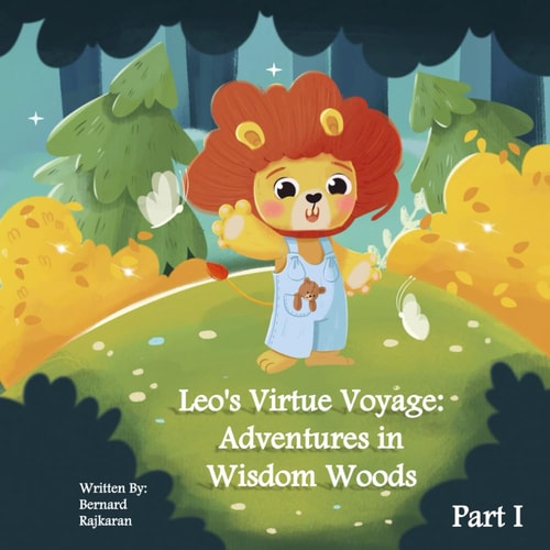 Leo's Virtue Voyage Adventures in Wisdom Woods: Part 1