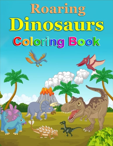 Dinosaurs Coloring Book Roaring