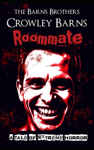 Roommate A Tale of Extreme Horror