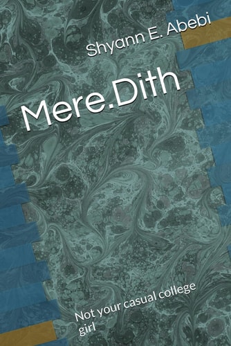 Mere.Dith Not Your Casual College Girl