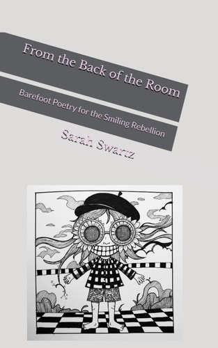 From the Back of the Room Barefoot Poetry for the Smiling Rebellion