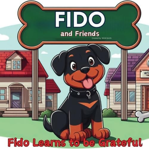 Fido and Friends Fido Learns to be Grateful