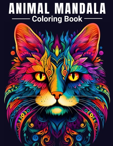Animal Mandala Coloring Book Relaxing Coloring Book For Adults And Teens Cute Animal Designs For Mindfulness And Stress-Relief