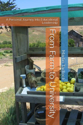 From Farm to University A Personal Journey Into Educational Leadership