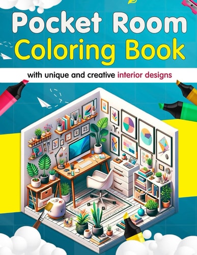 Pocket Room Coloring Book, Tiny Interior Designs Enchanting Spaces - A Unique Colouring Adventure
