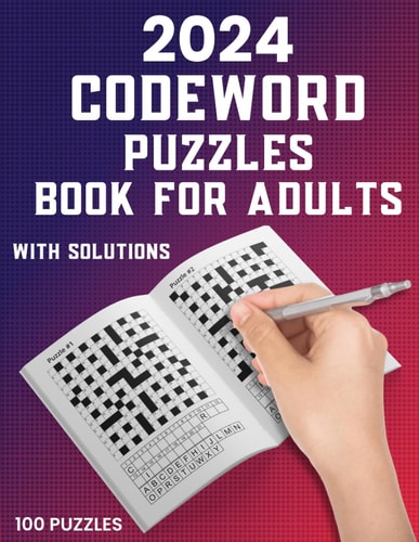2024 Codeword Puzzle Book For Adults 100 Large Print Codeword Puzzle Books For Adults And Seniors To Do Fun With Word Games Book Including Full Solutions