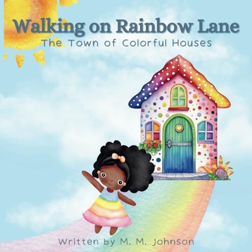 Walking on Rainbow Lane The Town of Colorful Houses