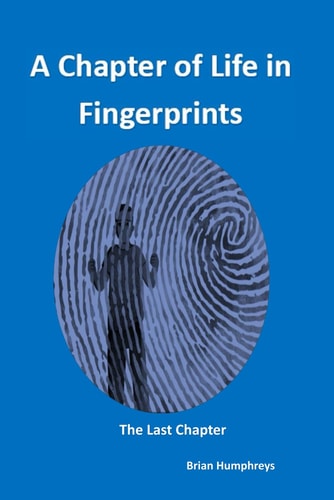 A Chapter of Life in Fingerprints 'The Last Chapter'
