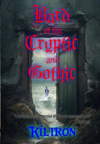 Bard of the Crypic and Gothic (Revised Edition)