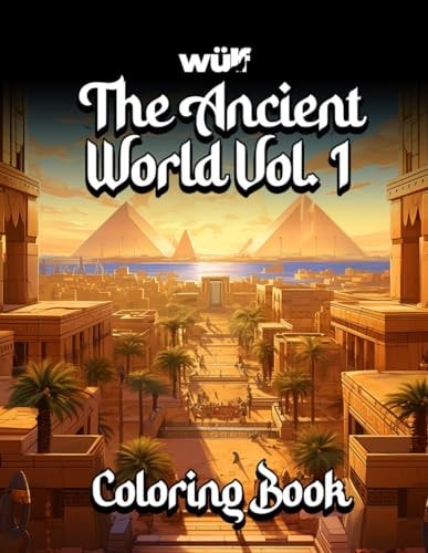 The Ancient World Vol. 1 A Wulf Design Coloring Book